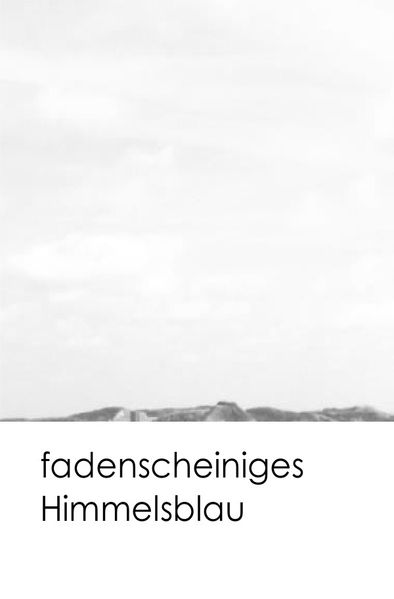 Cover von fadenscheiniges Himmelsblau