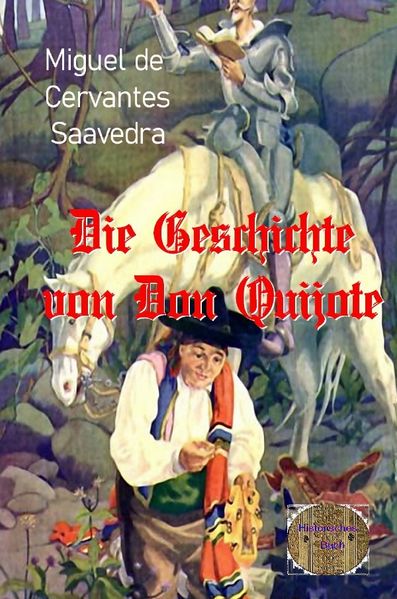 Cover von Die Geschichte von Don Quijote