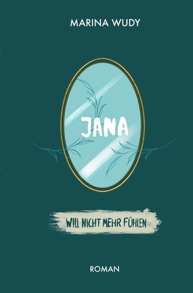 Cover von Jana will nicht mehr fühlen
