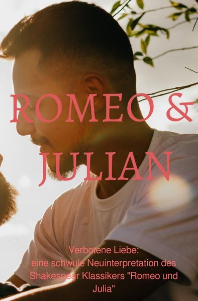 Cover von Verbotene Liebe: Romeo & Julian
