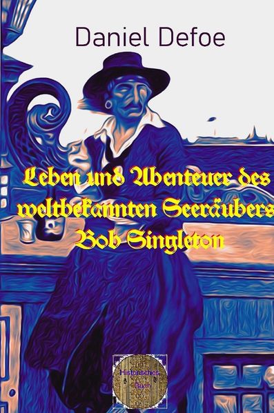 Cover von Leben und Abenteuer des weltbekannten Seeräubers Bob Singleton