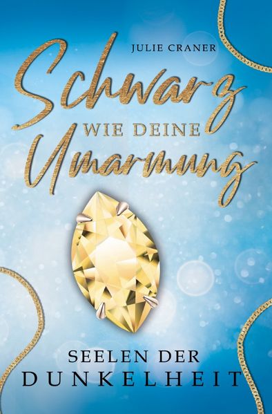 Cover von Seelen der Dunkelheit/Schwarz wie deine Umarmung