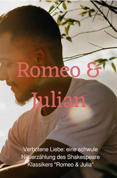 Cover von Verbotene Liebe: Romeo & Julian