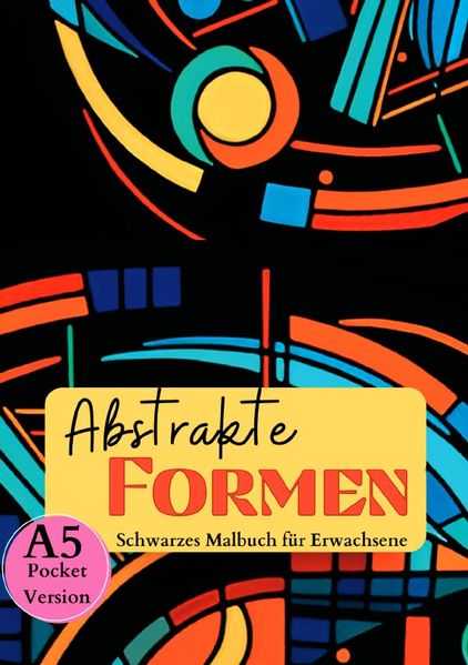 Cover von Black Midnight/Schwarzes Malbuch für Erwachsene „Abstrakte Formen“