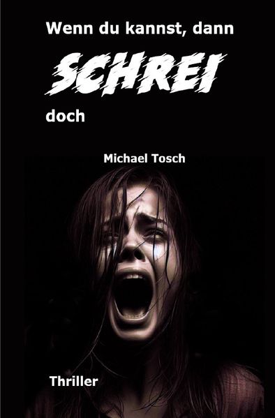 Cover von Wenn du kannst, dann schrei doch