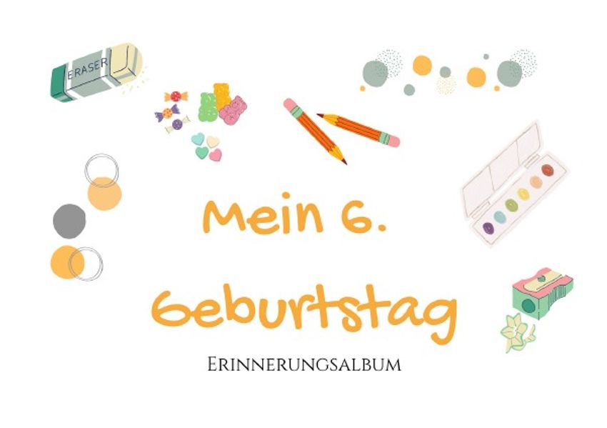 Cover von Erinnerungsalbum/6. Geburtstag – Erinnerungsalbum