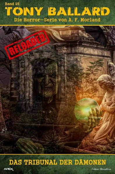 Cover von Tony Ballard – Reloaded, Band 25: Das Tribunal der Dämonen