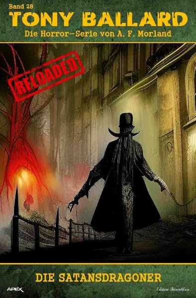 Cover von Tony Ballard – Reloaded, Band 28: Die Satansdragoner