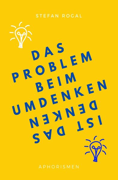 Cover von Das Problem beim Umdenken ist das Denken