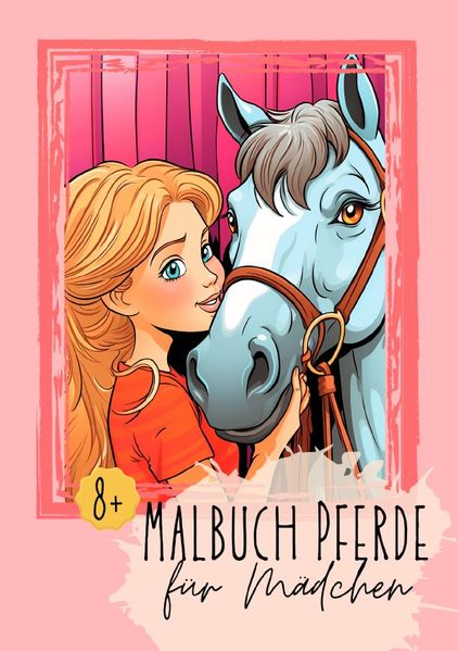 Cover von Malbuch Pferde für Mädchen 8+