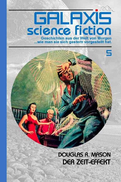 Cover von Galaxis Science Fiction, Band 5: Der Zeit-Effekt