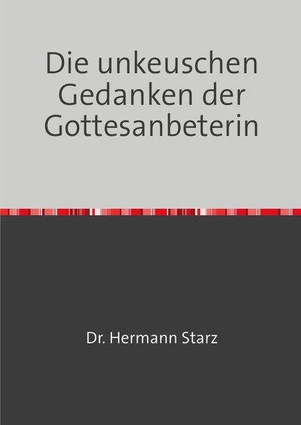 Cover von Die unkeuschen Gedanken der Gottesanbeterin