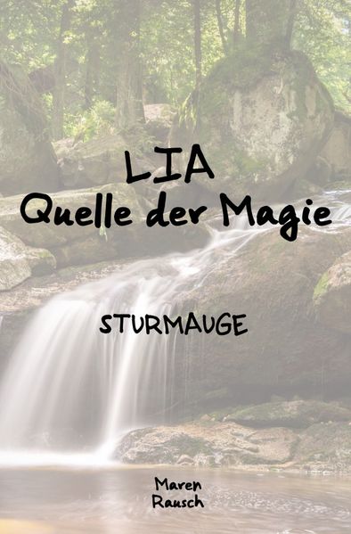 Cover von Lia – Quelle der Magie/LIA Quelle der Magie