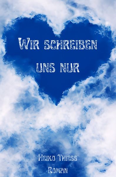 Cover von Wir schreiben uns nur