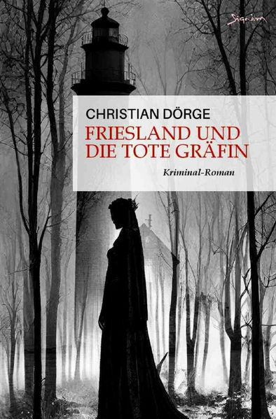 Cover von Siemen Friesland ermittelt/Friesland und die tote Gräfin