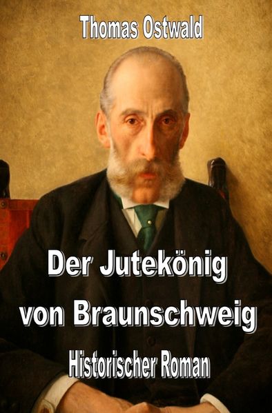 Cover von Der Jutekönig von Braunschweig