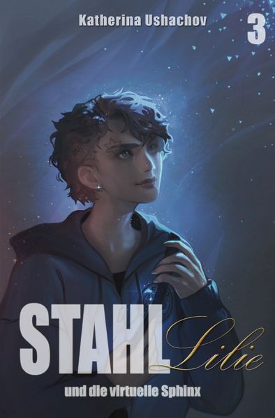 Cover von Stahllilie/Stahllilie und die virtuelle Sphinx