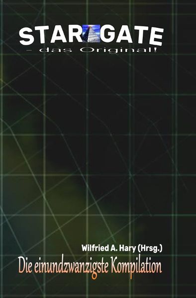 Cover von STAR GATE – das Original – Kompilation/STAR GATE – das Original: Die 21. Kompilation