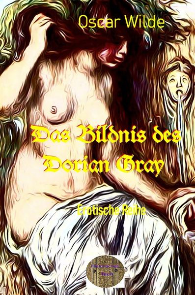Cover von Illustrierte Erotische Literatur/Das Bildnis des Dorian Gray