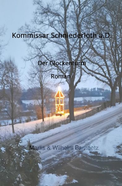 Cover von Kommissar Schniederloth a.D. 1. Fall Der Glockenturm