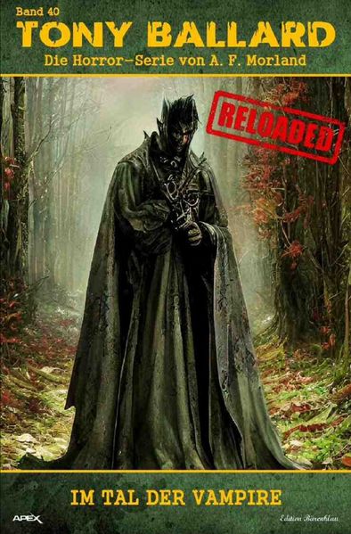 Cover von Tony Ballard – Reloaded, Band 40: Im Tal der Vampire