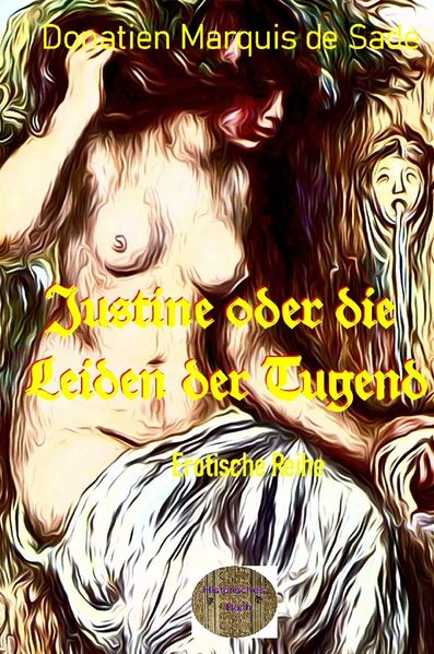 Cover von Illustrierte Erotische Literatur/Justine oder Die Leiden der Tugend