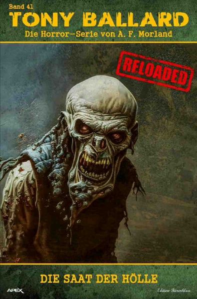 Cover von Tony Ballard – Reloaded, Band 41: Die Saat der Hölle