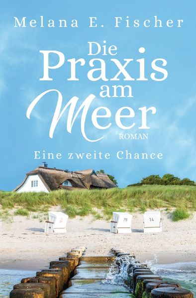 Cover von Praxis–am–Meer–Reihe/Die Praxis am Meer – Eine zweite Chance