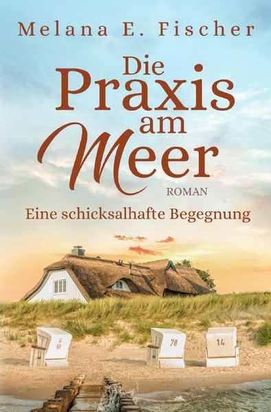 Cover von Praxis–am–Meer–Reihe/Die Praxis am Meer – Eine schicksalhafte Begegnung