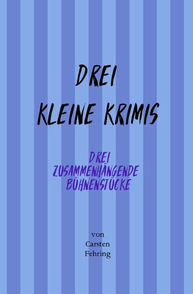 Cover von Drei Kleine Krimis