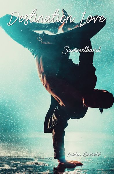 Cover von Destination Love – Sammelband