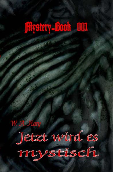 Cover von Mystery-Book/Mystery-Book 001: Jetzt wird es mystisch