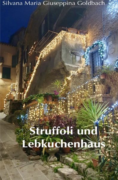 Cover von Struffoli und Lebkuchenhaus