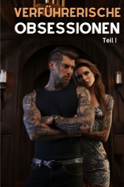 Cover von Verführerische Obsessionen/Verführerische Obsessionen – Teil 1