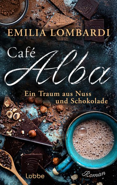 Cover von Café Alba – ein Traum aus Nuss und Schokolade