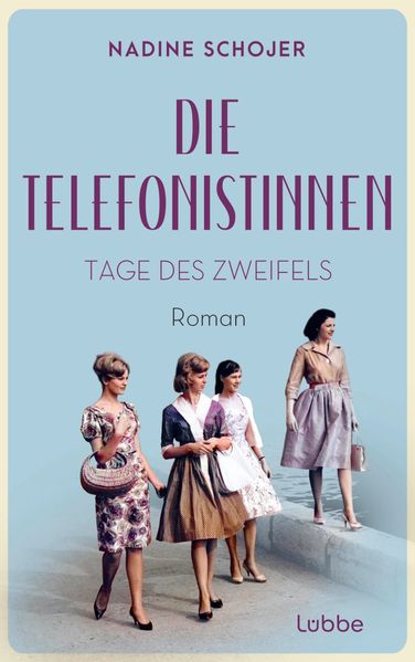 Cover von Die Telefonistinnen – Tage des Zweifels