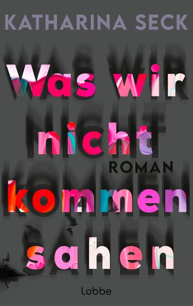 Cover von Was wir nicht kommen sahen