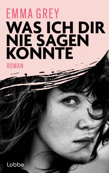 Cover von Was ich dir nie sagen konnte