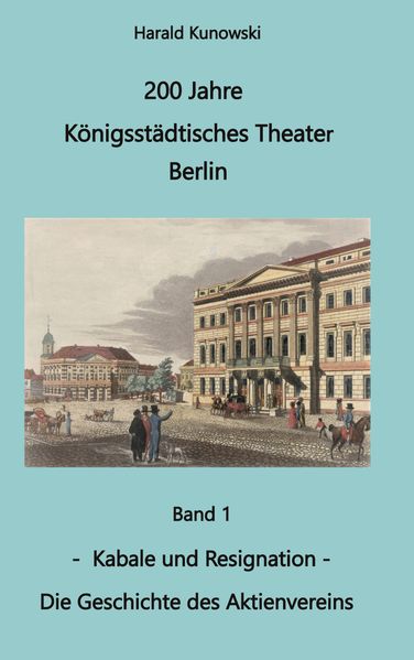 Cover von 200 Jahre Königsstädtsches Theater Berlin