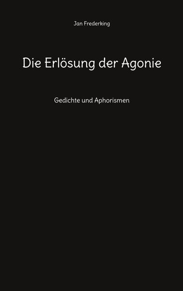 Cover von Die Erlösung der Agonie