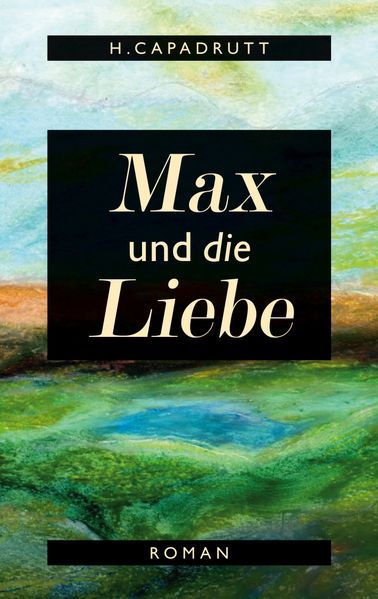 Cover von Max und die Liebe
