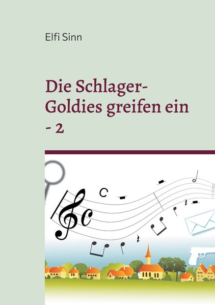 Cover von Die Schlager-Goldies greifen ein – 2