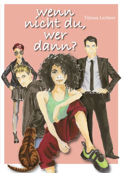 Cover von Wenn nicht du, wer dann?
