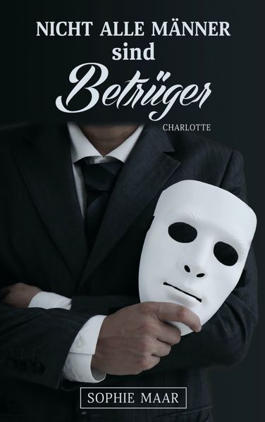Cover von Nicht alle Männer sind Betrüger