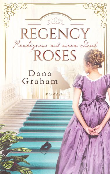 Cover von Regency Roses. Rendezvous mit einem Dieb