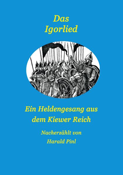 Cover von Das Igorlied – Ein Heldengesang aus dem Kiewer Reich