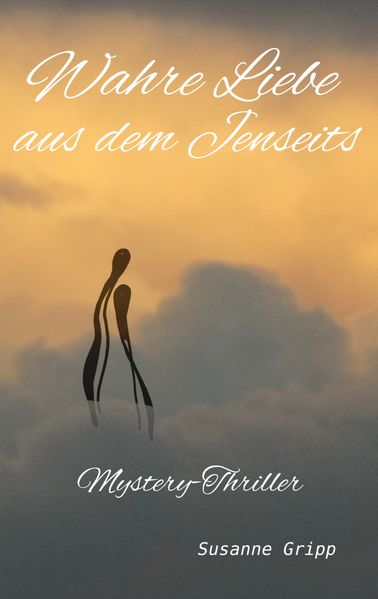 Cover von Wahre Liebe aus dem Jenseits