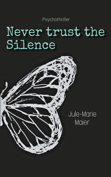 Cover von Never trust the Silence