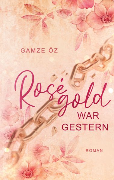 Cover von Roségold war gestern