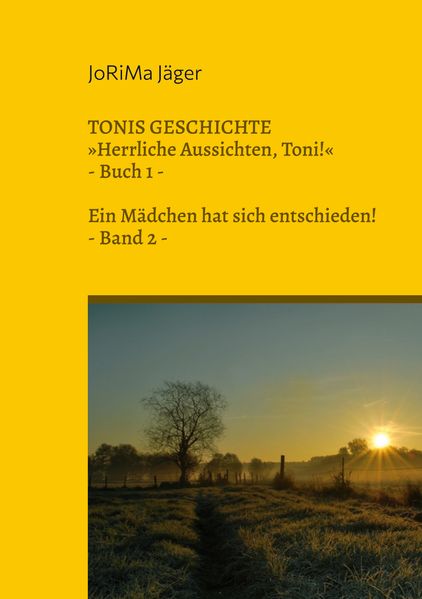 Cover von TONIS GESCHICHTE »Herrliche Aussichten, Toni!«, Band 2